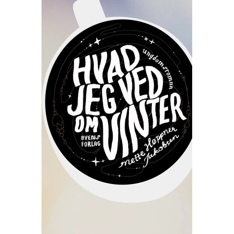Hvad jeg ved om Vinter - Mette Høppner Jakobsen