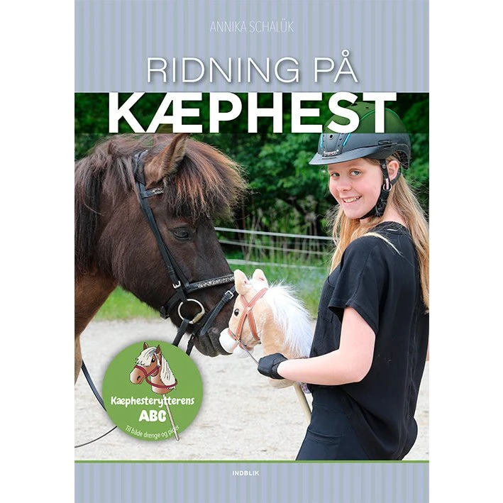 Annika Schalük: Ridning på kæphest – Kæphesterytterens ABC