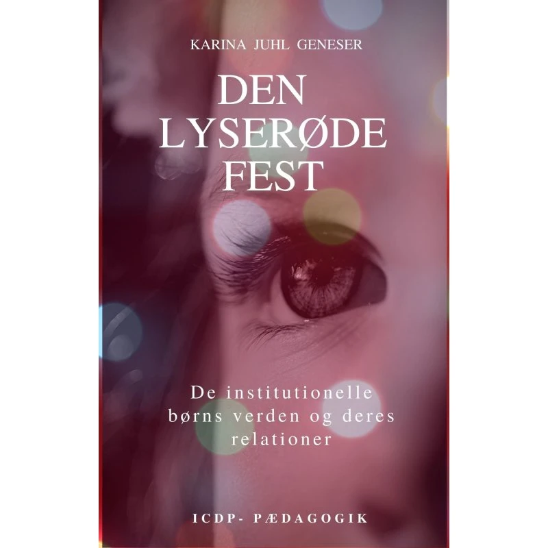 Den lyserøde fest - Karina Juhl Geneser