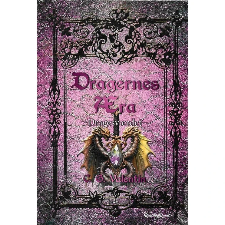 C. G. Valentin: Dragernes Æra 2: Dragesværdet