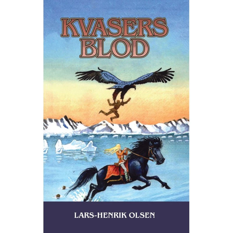 Kvasers Blod - Lars-Henrik Olsen