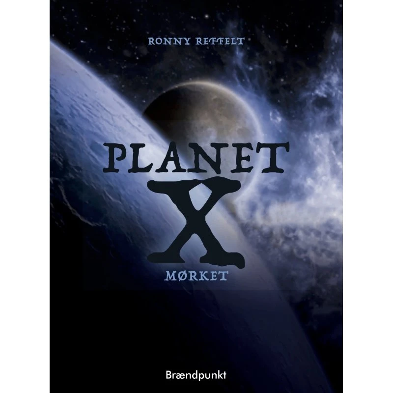 Planet X - Mørket af Ronny Reffelt