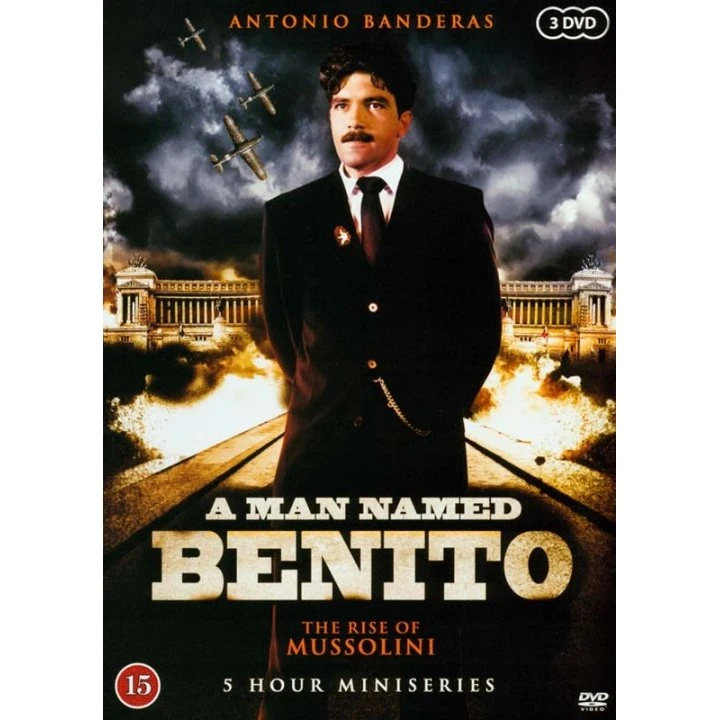 A Man Named Benito - The Rise and Fall of Benito Mussolini (3 DVD)