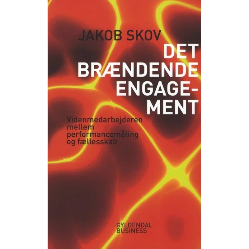 Det Brændende Engagement - Jakob Skov