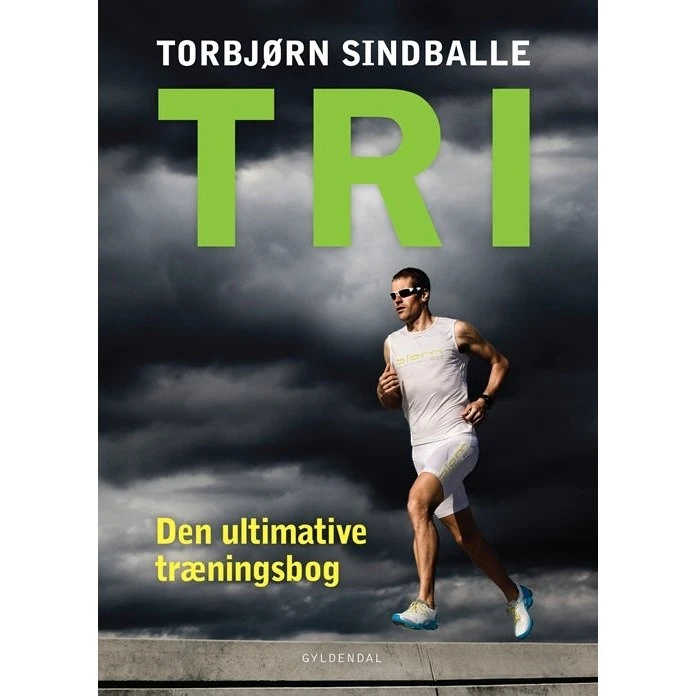 Torbjørn Sindballe: TRI - Den ultimative træningsbog