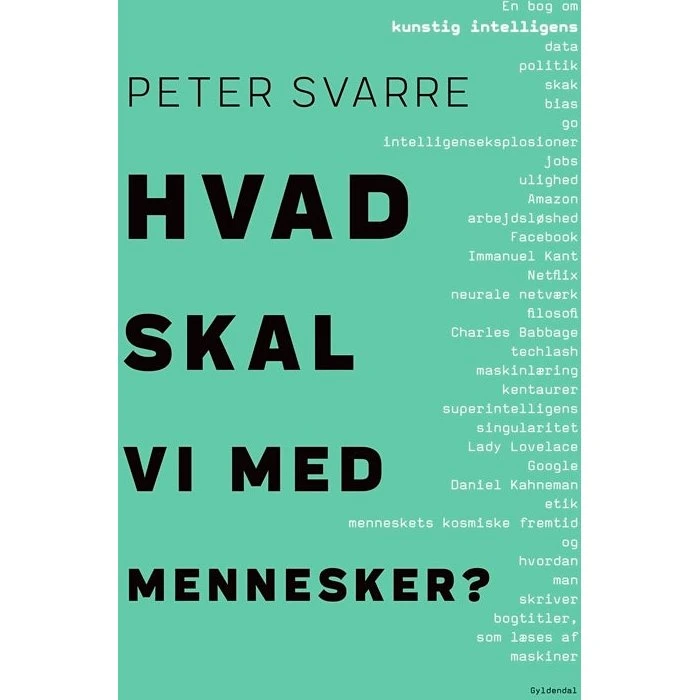 Peter Svarre - Hvad skal vi med mennesker?