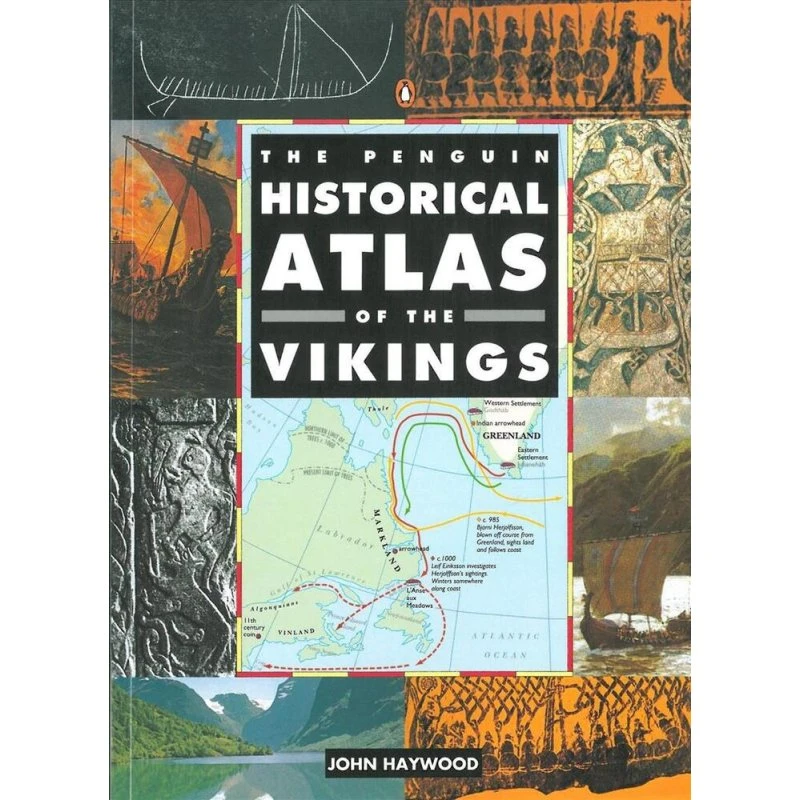 Penguin: The Penguin Historical Atlas of the Vikings