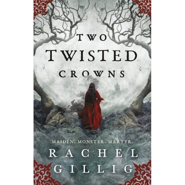 Two Twisted Crowns - Rachel Gillig