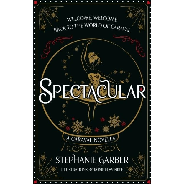 Stephanie Garber: Spectacular – Return til Caraval