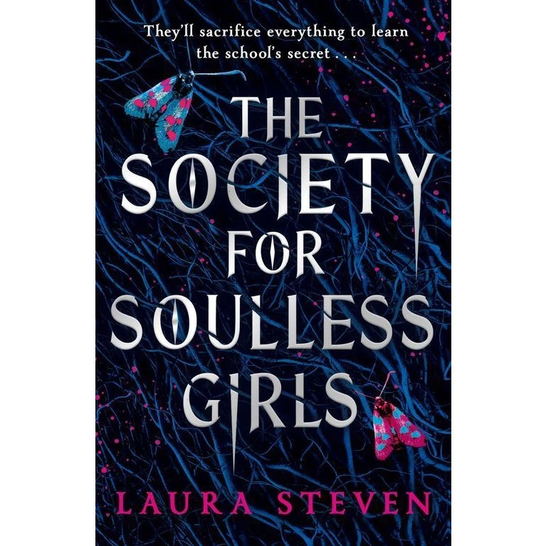 The Society for Soulless Girls – Laura Steven