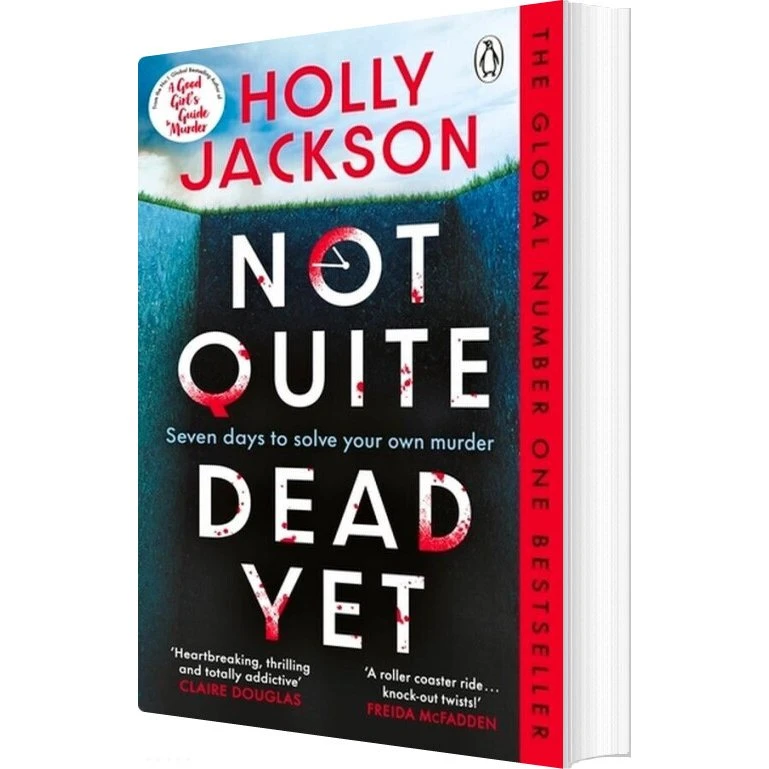 Not Quite Dead Yet - Holly Jackson - Krimi & Spænding