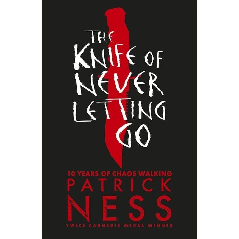 Patrick Ness - The Knife of Never Letting Go (Anniversary Edition)