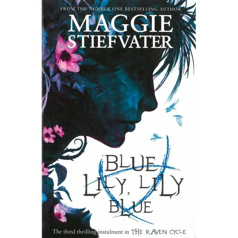 Maggie Stiefvater - Blue Lily, Lily Blue