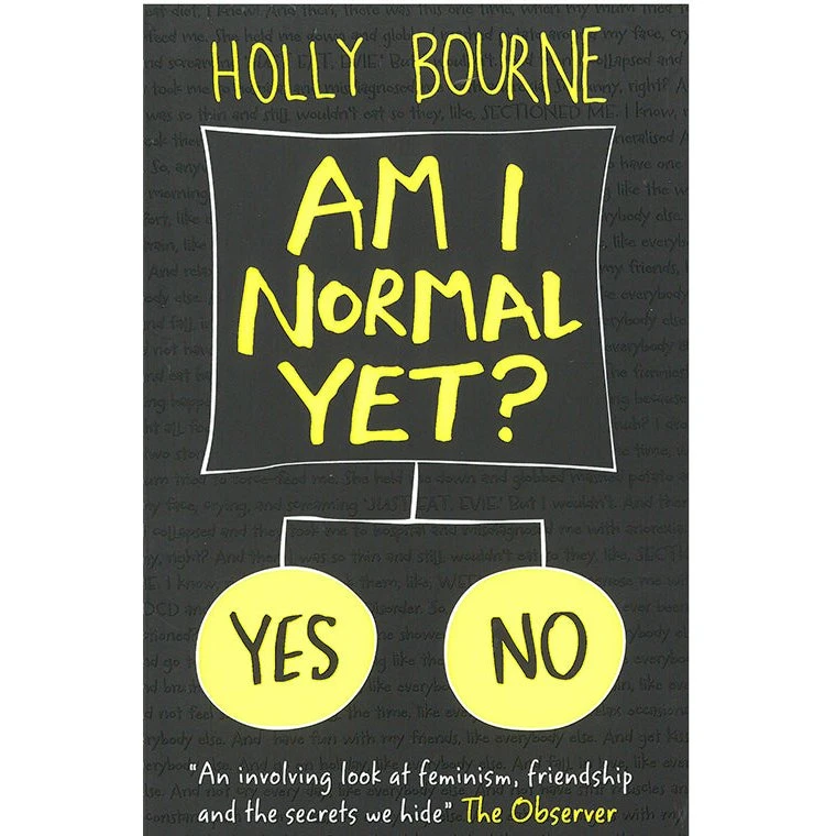 Holly Bourne: Am I Normal Yet?