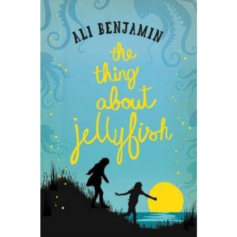 Ali Benjamin - The Thing About Jellyfish