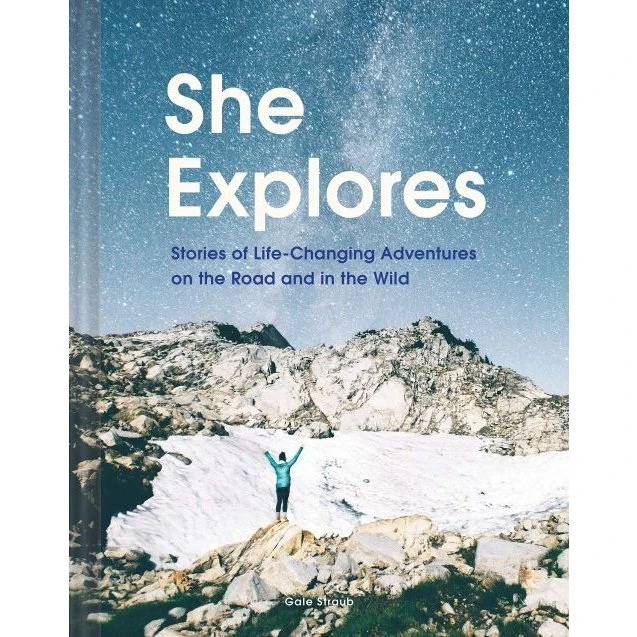 She Explores - Gale Straub