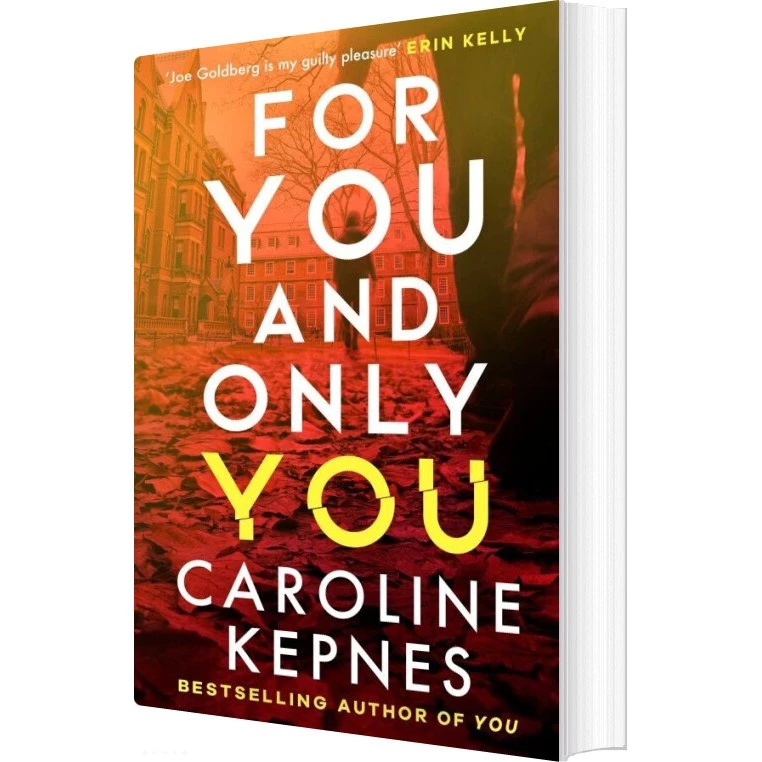 Caroline Kepnes - For You and Only You