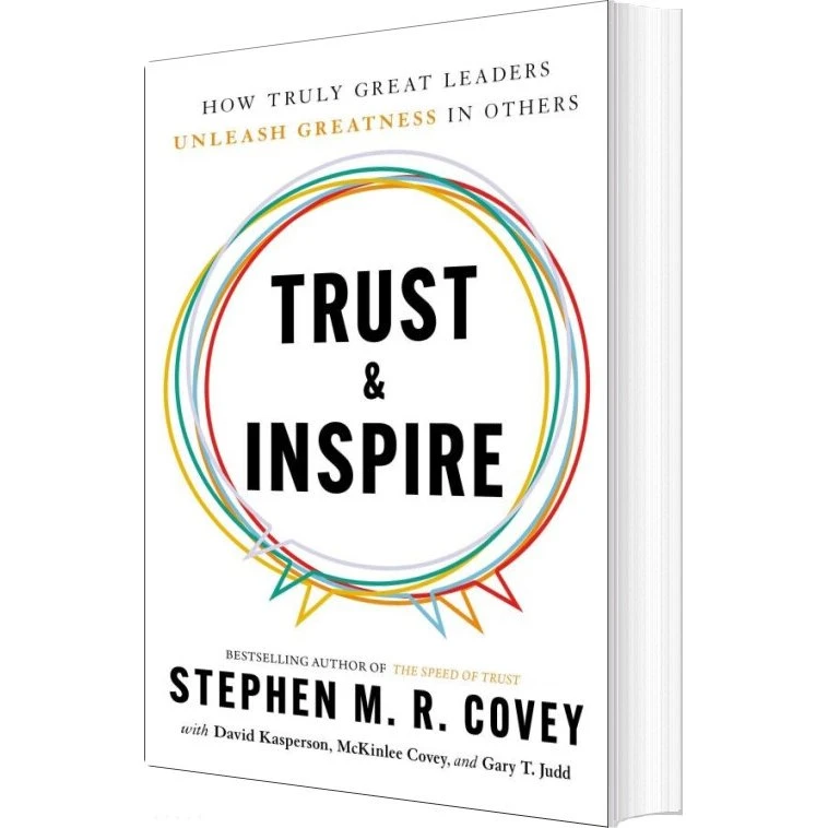 Trust & Inspire - Stephen R. Covey