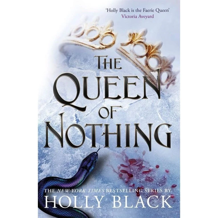 Holly Black: The Queen of Nothing – Folk of the Air #3
