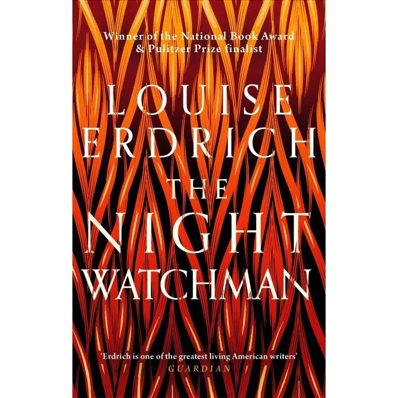 Louise Erdrich - The Night Watchman