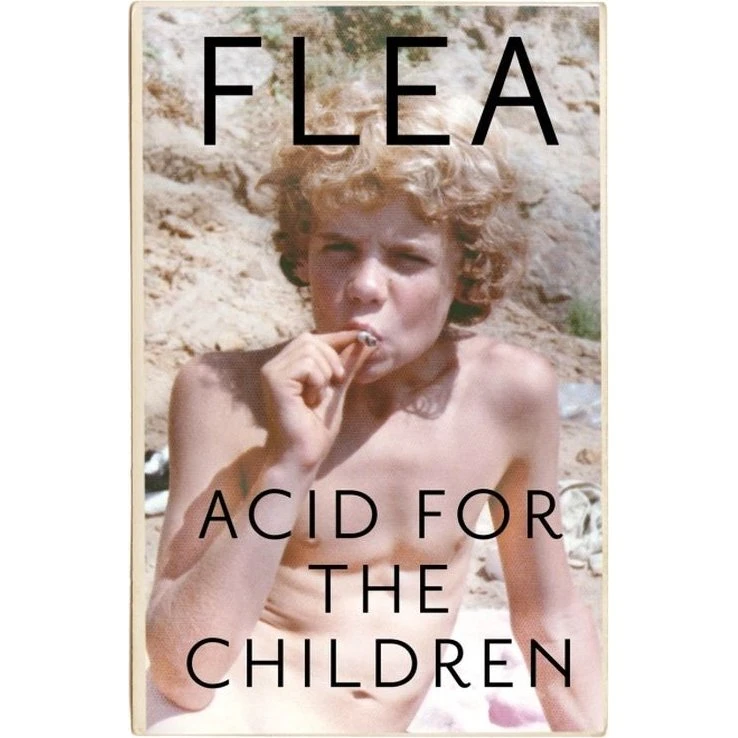 Flea - Acid for the Children