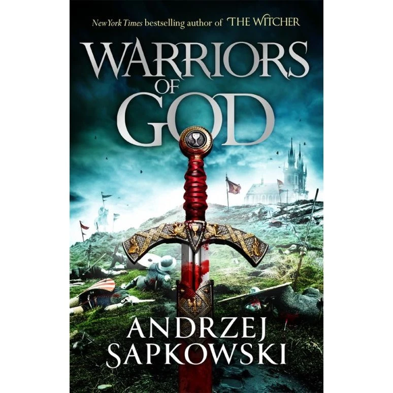 Warriors of God - Andrzej Sapkowski