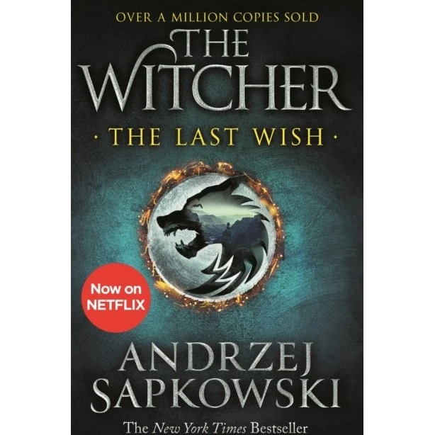 The Last Wish - Andrzej Sapkowski