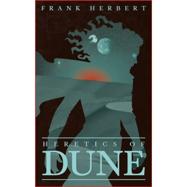 Heretics of Dune - Frank Herbert