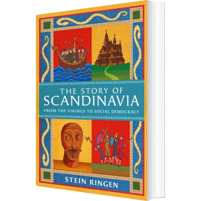 Stein Ringen: The Story of Scandinavia - Fra vikinger til socialdemokrati