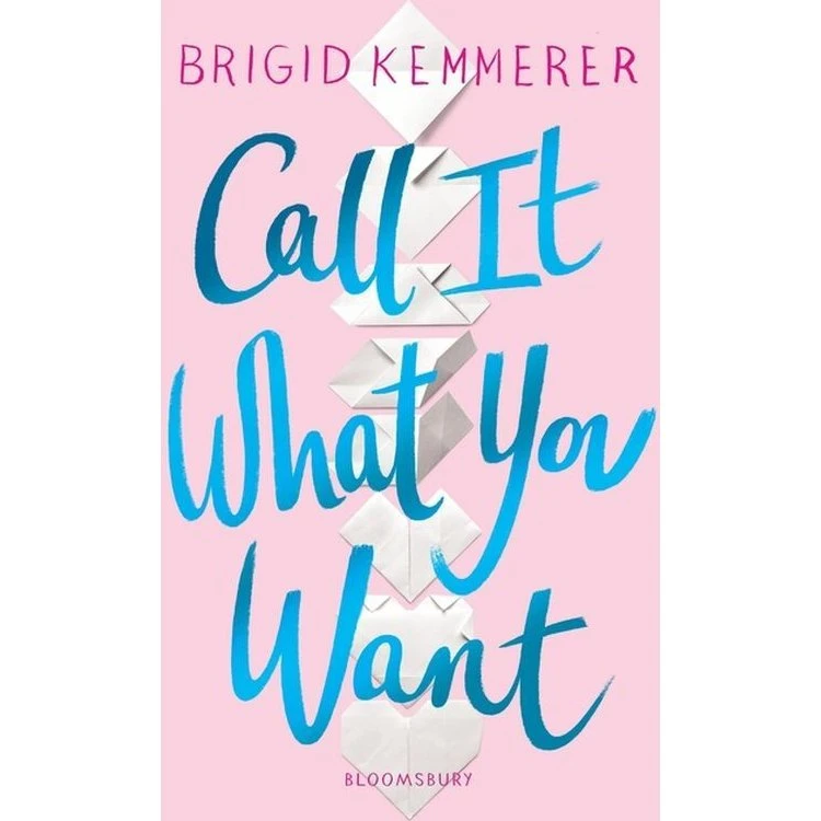 Call It What You Want - Brigid Kemmerer