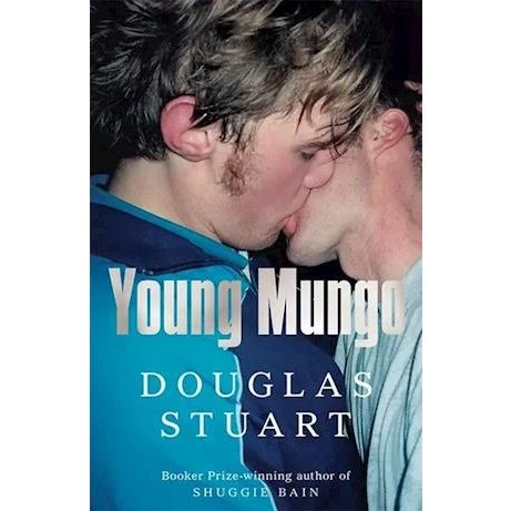 Douglas Stuart: Young Mungo