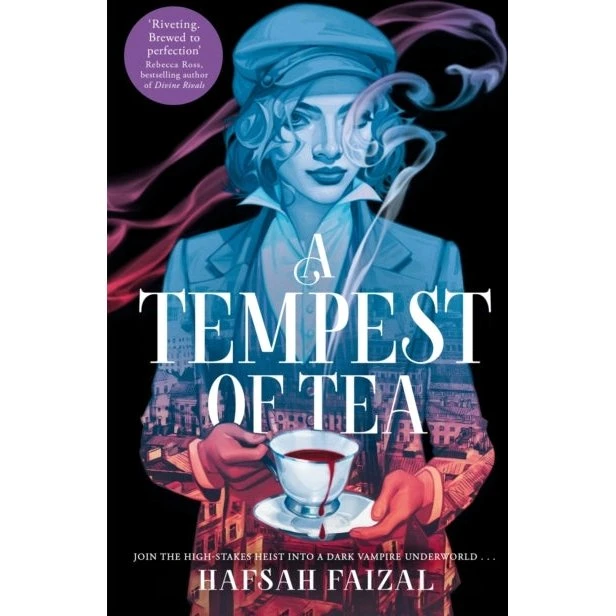 A Tempest of Tea – Hafsah Faizal