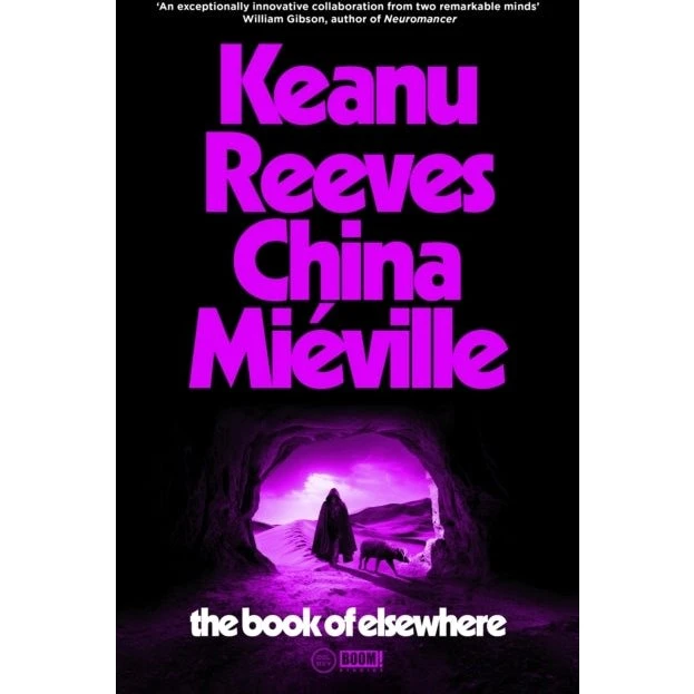 The Book of Elsewhere – Keanu Reeves & China Miéville