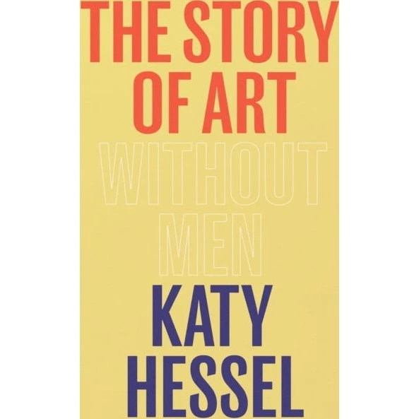 Katy Hessel: The Story of Art Without Men