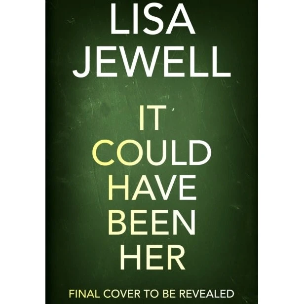 Lisa Jewell - It Could Have Been Her