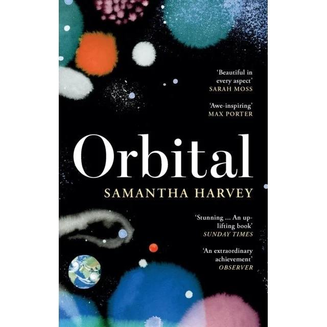 Orbital - Samantha Harvey