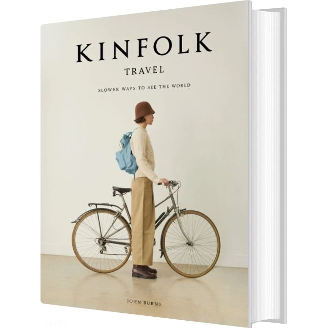 Kinfolk Travel: Slower Ways To See The World