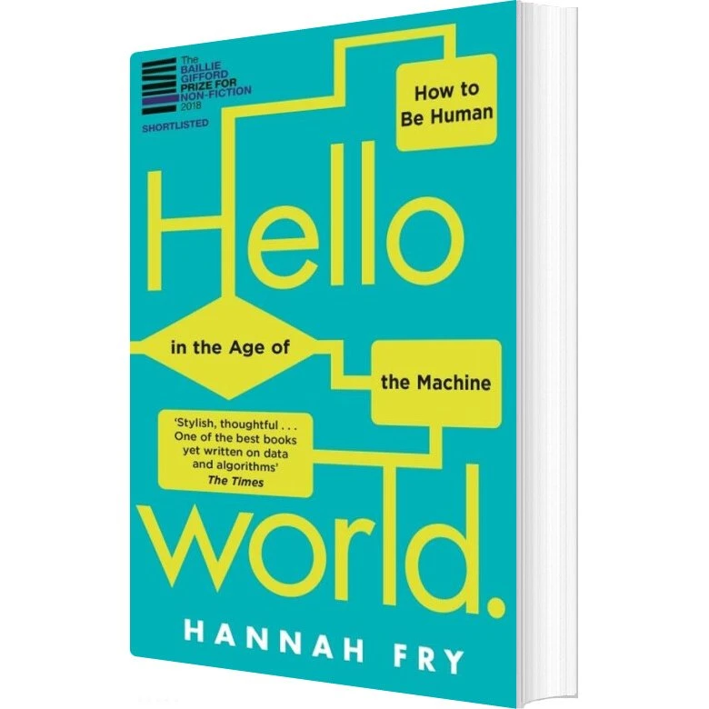 Hello World: Hvordan man er menneske i maskinens alder - Hannah Fry