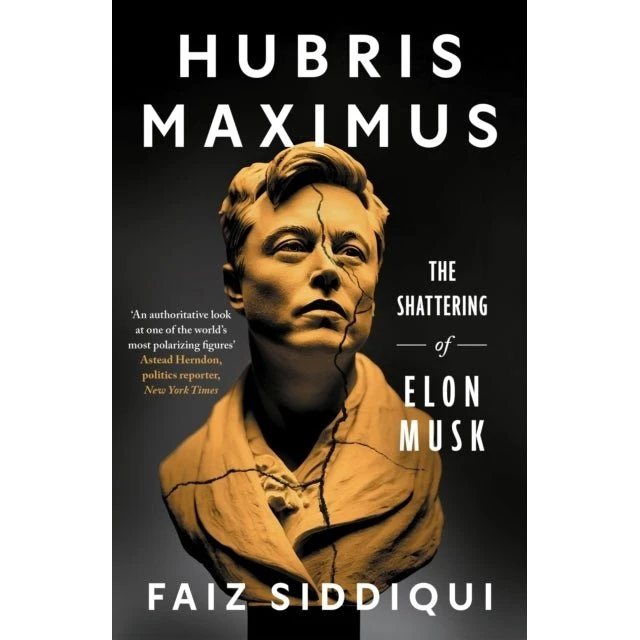 Hubris Maximus: Den store fald og genopstandelse af Elon Musk