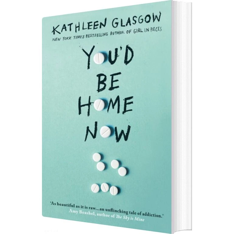 You'd Be Home Now - Kathleen Glasgow