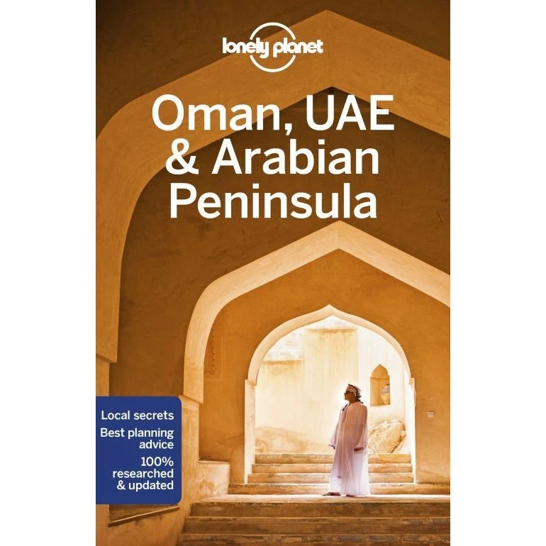 Lonely Planet: Oman, UAE & Arabian Peninsula