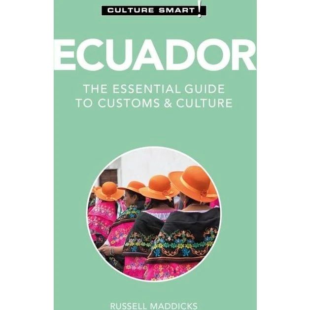 Culture Smart! Ecuador – Indsigt i kultur og traditioner