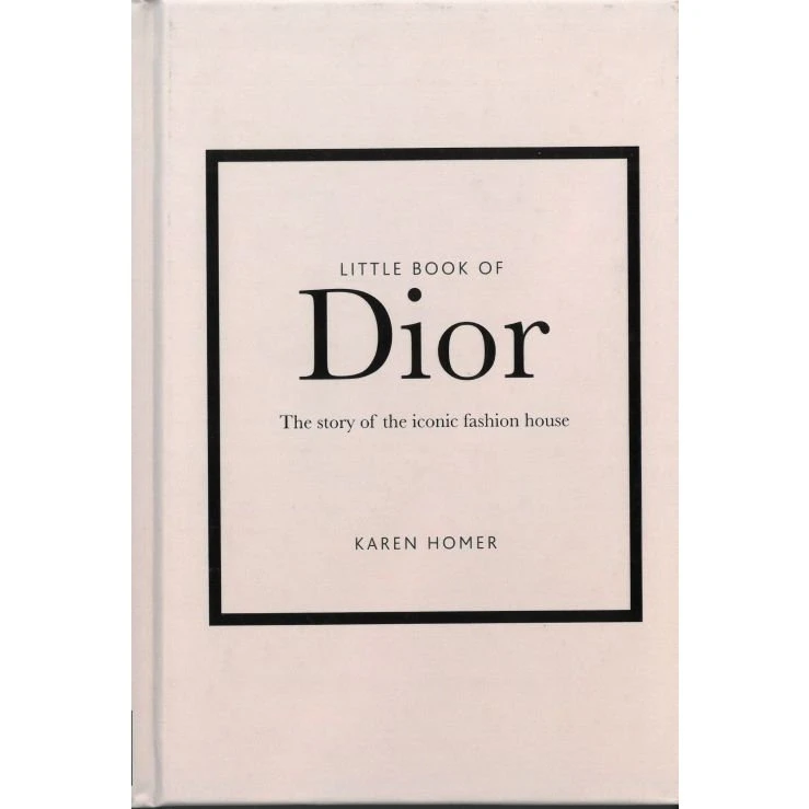 Dior: Little Book of Dior – Historien om en ikonisk stil