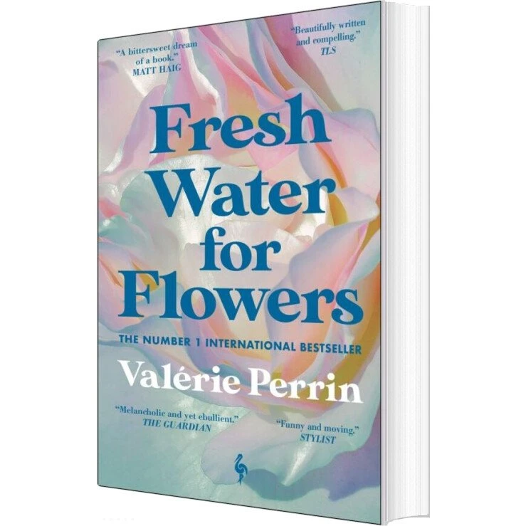 Valérie Perrin: Fresh Water for Flowers