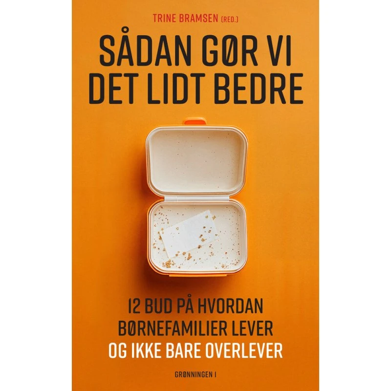 Sådan gør vi det lidt bedre - Trine Bramsen