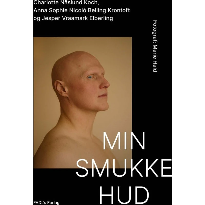 Min smukke hud - Jesper Vraamark Elberling