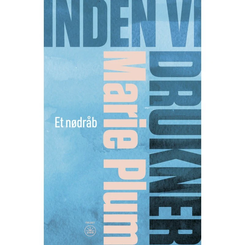 Marie Plum: Inden vi drukner