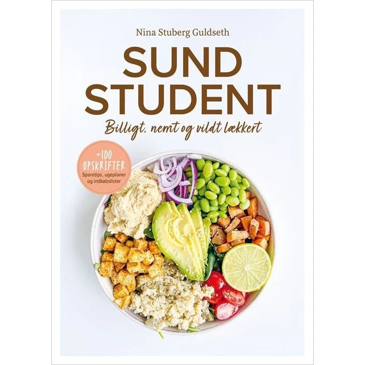 Sund student - Kogebog med 100+ sunde og billige opskrifter