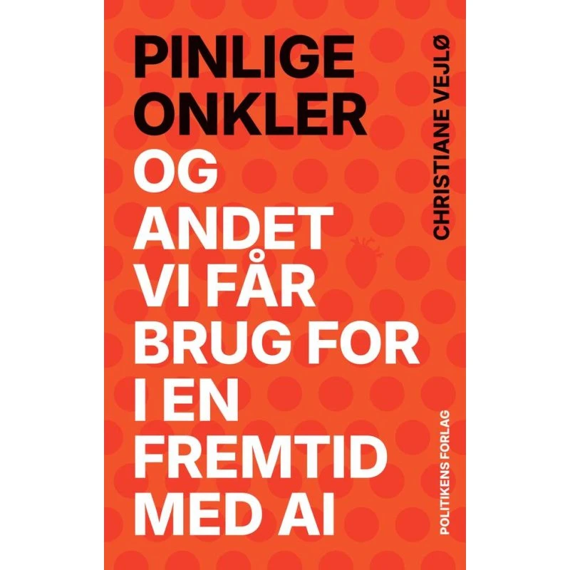 Christiane Vejlø: Pinlige Onkler