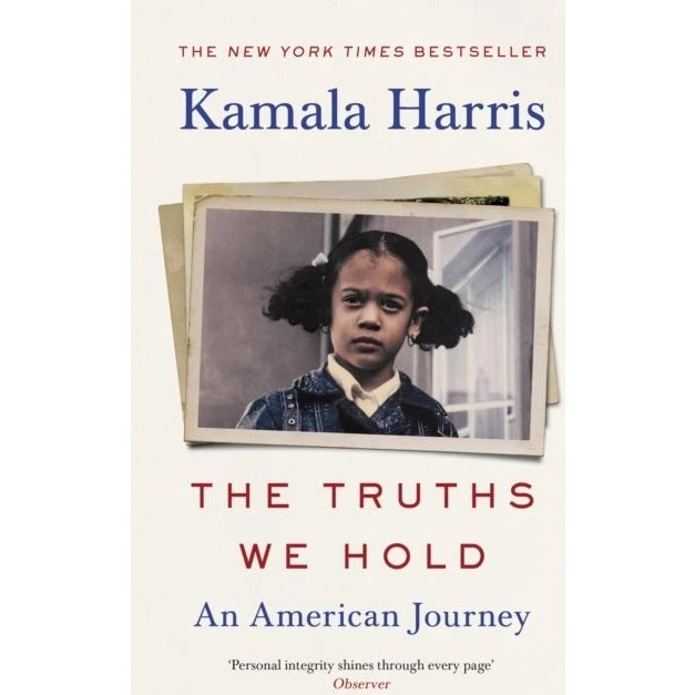 Kamala Harris: The Truths We Hold
